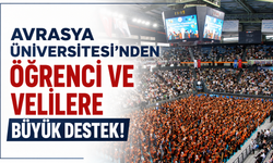 Avrasya Üniversitesi'nden öğrenci ve velilere büyük destek!