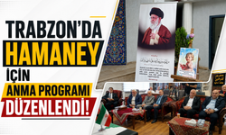 Trabzon’da Hamaney için anma programı düzenlendi!