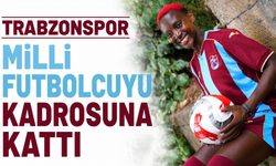 Trabzonspor milli futbolcuyu kadrosuna kattı