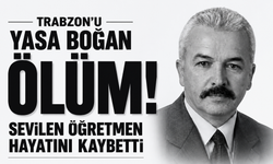Trabzon'u yasa boğan ölüm! Sevilen öğretmen hayatını kaybetti
