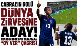 Cabral’ın golü dünya zirvesine aday! Trabzonspor’dan taraftara “Oy ver” çağrısı