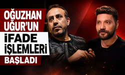 Oğuzhan Uğur'un ifade işlemleri başladı
