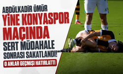 Abdülkadir Ömür yine Konyaspor maçında sert müdahale sonrası sakatlandı! O anlar geçmişi hatırlattı