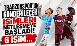 Trabzonspor'un gönderilecek isimleri netleşmeye başladı! 6 isim...