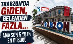 Trabzon'da giden geleni geçti! Son 5 yılın en düşüğü
