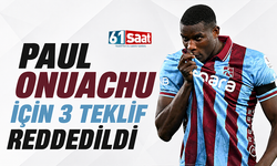 Paul Onuachu için 3 teklif reddedildi