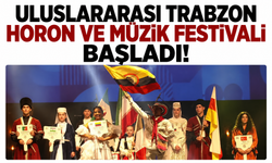 Uluslararası Trabzon Horon ve Müzik Festivali başladı