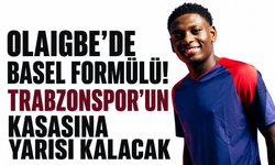 Olaigbe’de Basel formülü! Trabzonspor’un kasasına yarısı kalacak