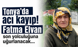 Tonya’da acı kayıp! Fatma Elvan son yolculuğuna uğurlanacak…