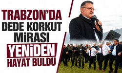 Trabzon’da Dede Korkut mirası yeniden hayat buldu