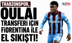 Trabzonspor, Oulai transferi için Fiorentina ile el sıkıştı!