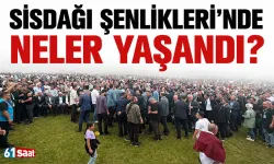 Sisdağı Şenlikleri'nde neler yaşandı?