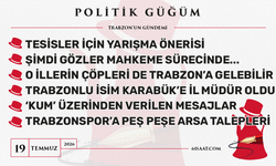 Politik Güğüm - 19 Temmuz 2026
