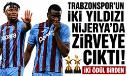 Trabzonspor’un iki yıldızı Nijerya’da zirveye çıktı! İki ödül birden