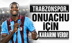 Trabzonspor, Onuachu için kararını verdi!