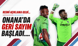Andre Onana'da geri sayım başladı