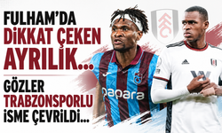 Fulham'da dikkat çeken ayrılık... Gözler Trabzonsporlu isme çevrildi