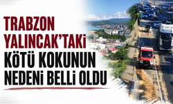 Trabzon Yalıncak’taki kötü kokunun nedeni belli oldu