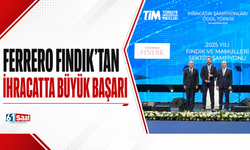 Ferrero Fındık’tan ihracatta büyük başarı