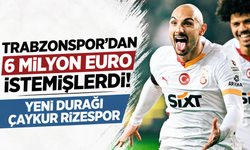 Trabzonspor’dan 6 milyon Euro istemişlerdi! Yeni durağı Çaykur Rizespor