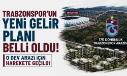 Trabzonspor'un yeni gelir planı belli oldu! O dev arazi için harekete geçildi