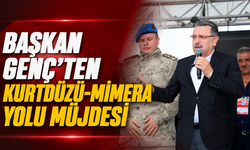 Başkan Genç'ten Kurtdüzü-Mimera yolu müjdesi
