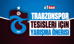 Trabzonspor tesisleri için yarışma önerisi