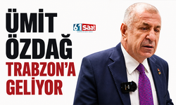 Ümit Özdağ Trabzon’a geliyor