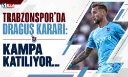 Trabzonspor'da Draguş kararı! Kampa katılıyor...