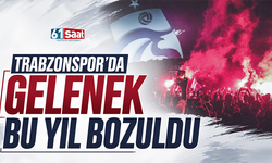 Trabzonspor'da gelenek bu yıl bozuldu