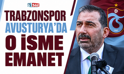 Trabzonspor Avusturya'da o isme emanet