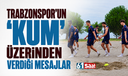 Trabzonspor'un kum üzerinden verdiği mesajlar