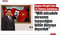 Başkan Hisoğlu’ndan 15 Temmuz açıklaması: “Milli mücadele mirasının taşıyıcılığını bütün dünyaya duyurduk”
