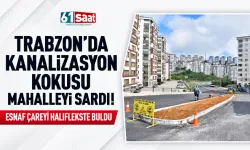 Trabzon'da kanalizasyon kokusu mahalleyi sardı, esnaf çareyi halıflekste buldu
