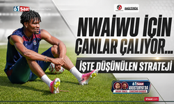 Nwaiwu için çanlar çalıyor... İşte düşünülen strateji