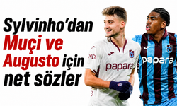 Sylvinho’dan muçi ve augusto için net sözler