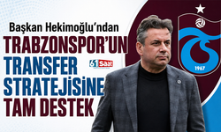 Hekimoğlu’ndan Trabzonspor’un transfer stratejisine tam destek