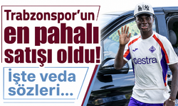 Trabzonspor’un en pahalı satışı oldu! İşte veda sözleri…
