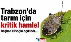 Trabzon’da tarım için kritik hamle! Başkan Hisoğlu açıkladı...