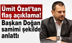 Ümit Özat’tan flaş açıklama! Başkan Doğan samimi şekilde anlattı