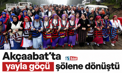 Akçaabat’ta yayla göçü şölene dönüştü