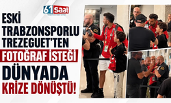 Eski Trabzonsporlu Trezeguet'ten fotoğraf isteği, krize dönüştü