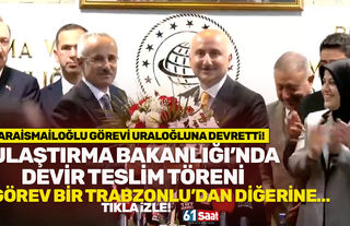 Adil Karaismailoğlu, görevi Abdülkadir Uraloğlu'na devretti! Bir Trazonludan, başka bir Trabzonluya...