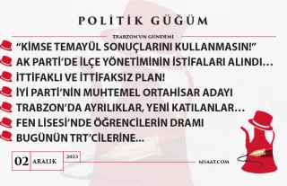 Politik Güğüm (2 Aralık 2023)