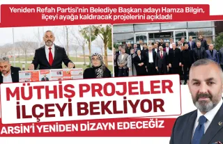 Yeniden Refah Partisi Arsin Belediye Başkan Adayı Hamza Bilgin: Müthiş projeler ilçeyi bekliyor!