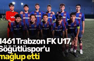 1461 Trabzon FK U17, Söğütlüspor'u mağlup etti