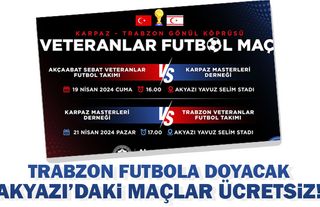 Trabzon futbola doyacak! Maçlar ücretsiz...