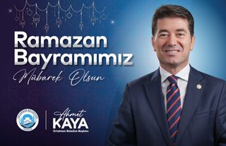Ortahisar Belediye Başkanı Ahmet Kaya, Ramazan Bayramı Kutlama Mesajı