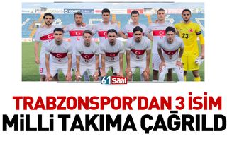 Trabzonspor'dan 3 isim milli takıma çağrıldı