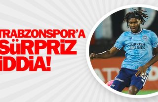 Trabzonspor'a sürpriz iddia!